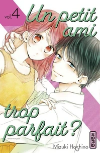 Un petit ami trop parfait ? Tome 4