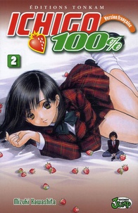 Mizuki Kawashita - Ichigo 100% Tome 2 : Le retour de la fille mystérieuse.