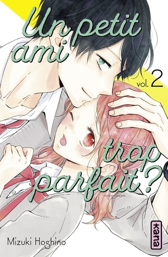 Mizuki Oshino - Un petit ami trop parfait ? - Tome 2.