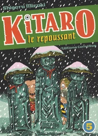Kitaro le repoussant Tome 5
