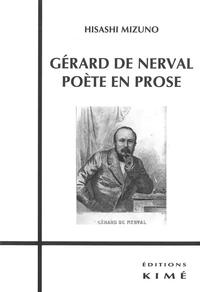 Gérard de Nerval, poête en prose