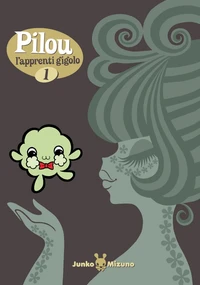 Pilou, l'apprenti gigolo Tome 1