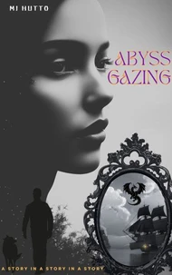 Abyss Gazing