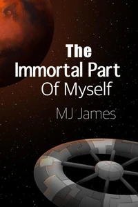 The Immortal Part of Myself