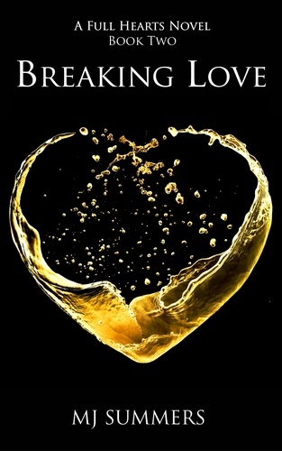Breaking Love. Full Hearts 2