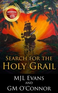  MJL Evans et  GM O'Connor - Search for the Holy Grail - The Complete Series - No Quarter: Search for the Holy Grail.