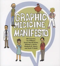 Graphic Medicine Manifesto