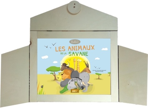 Céline Lamour-Crochet et Romain Mars - Les animaux de la savane.