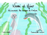Cécile Lamare et Emmanuelle Jouault - Nami et Hiro découvrent les dangers de l'océan.