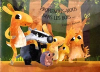 Promenons-nous dans les bois