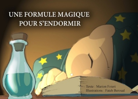 Marion Foieri - Une formule magique pour s'endormir.