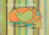 Laurence Bour - Une souris verte.