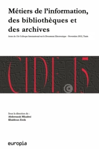 Métiers de l'information, des bibliothèques et des archives à l'ère de la différentiation numérique