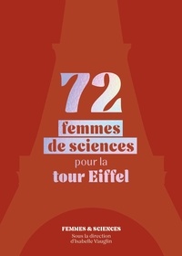 72 femmes de sciences pour la tour Eiffel