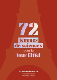 72 femmes de sciences pour la tour Eiffel