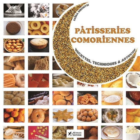 Patisseries comoriennes - Recettes, astuces et... - Mkontsi Faina - Livres  - Furet du Nord