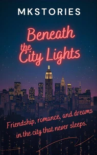"Beneath the City Lights"