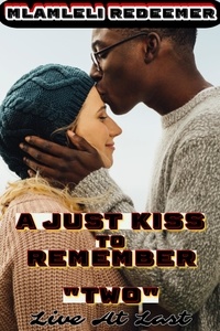  Mlamleli Redeemer - A Just Kiss To Remember 2 "(Live At Last)".