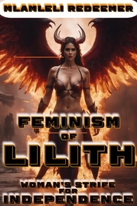  Mlamleli Redeemer - Feminism Of Lilith "(Woman's Strife For Independence)".
