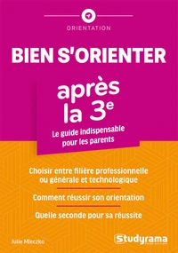 Bien s'orienter après la 3e