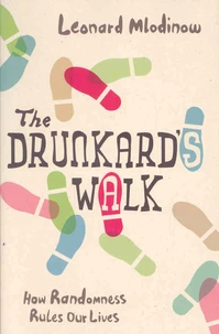 The Drunkard's Walk
