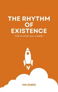 The Rhythm of Existence