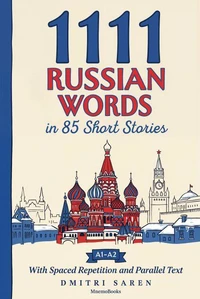 1111 Russian Words in 85 Short Stories