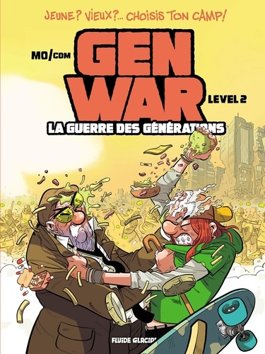 Gen War - La guerre des générations Tome 2