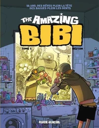 The amazing Bibi Tome 1