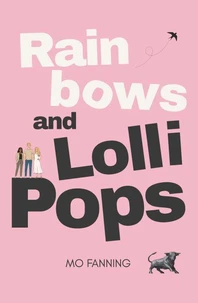 Rainbows and Lollipops