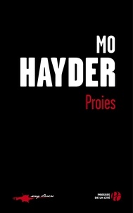 Mo Hayder - Proies.
