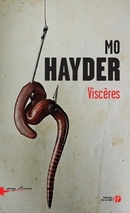 Mo Hayder - Viscères.
