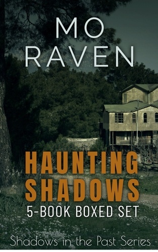  Mo Raven - Haunting Shadows - Shadows in the Past.