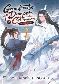  Mo Xiang Tong Xiu - Grandmaster of Demonic Cultivation: Mo Dao Zu Shi (Novel) Vol. 2.