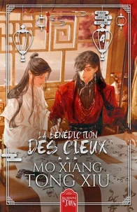 La bénédiction des cieux - Heaven official's blessing Tome 4 . Edition collector