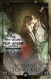 Mo Xiang Tong-Xiu - The Scum Villain's Self-Saving System Tome 2 : .