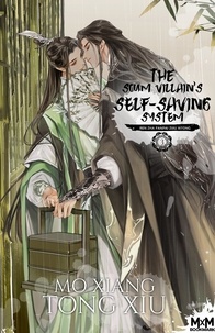  Mo Xiang Tong Xiu - The Scum Villain's Self-Saving System Tome 3 : .