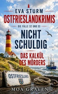 EVA STURM ermittelt - Bundle XII mit den Fällen 32 und 33