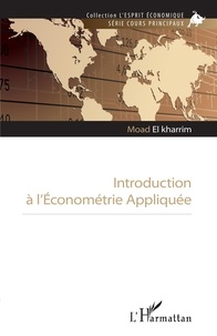 Moad El kharrim - Introduction à l'économétrie appliquée.