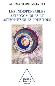 Les Indispensables astronomiques et astrophysiques pour tous