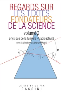 Regards sur les textes fondateurs de la science