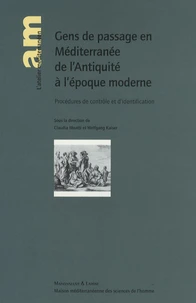 Gens de passage en Méditerranée de l'Antiquité à l'époque moderne