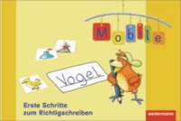 Mobile 1. Wendeheft. Allgemeine Ausgabe - Erste Schritte zum Texte schreiben und Richtigschreiben. Ausgabe 2010.