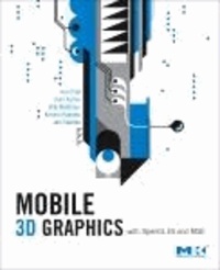 Mobile 3D Graphics - with OpenGL ES and M3G.