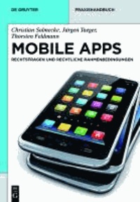 Mobile Apps - Rechtsfragen und rechtliche Rahmenbedingungen.