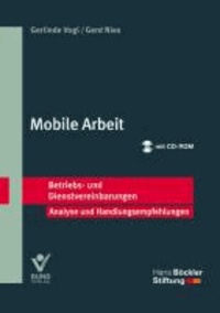 Mobile Arbeit - Betriebs- und Dienstvereinbarungen. Analyse und Handlungsempfehlungen.