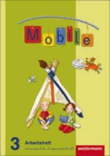 Mobile Sprachbuch 3. Arbeitsheft mit CD-ROM. Vereinfachte Ausgangsschrift. Allgemeine Ausgabe - Ausgabe 2010.