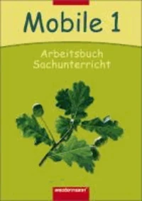 Mobile. Sachunterricht 1. Schülerband. Hessen und Rheinland-Pfalz