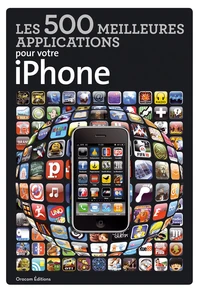 Les 500 meilleures applications pour votre iPhone