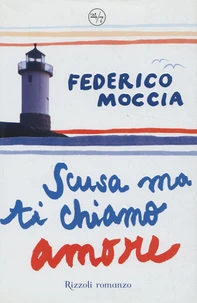 Scusa ma ti chiamo amore